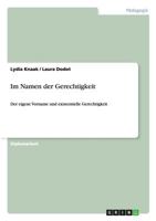 Im Namen der Gerechtigkeit: Der eigene Vorname und existentielle Gerechtigkeit 3640977963 Book Cover