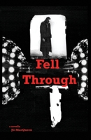 Fell Through B09CRTSQD5 Book Cover