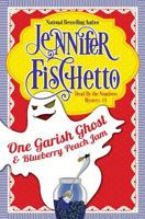 One Garish Ghost & Blueberry Peach Jam 1533614431 Book Cover