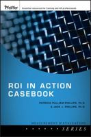 ROI in Action Casebook (Measuremnt in Evaluation) 0787987174 Book Cover