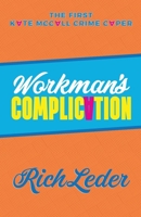 Workman’s Complication 0999260405 Book Cover