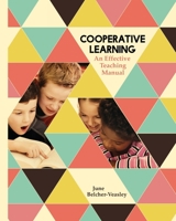 Cooperative Learning : An Effective Teaching Manual 1732576785 Book Cover