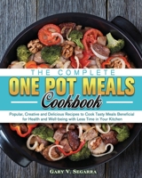 The Complete One Pot Meals Cookbook 1801242763 Book Cover