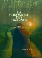 Trilogie La Chronique des Origines (French Edition) B0GDQD2VFJ Book Cover