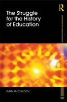 The Struggle for the History of Education 0415565359 Book Cover