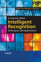 Computer-Aided Intelligent Recognition Techniques and Applications 0470094141 Book Cover