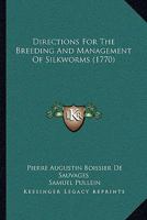 Directions For The Breeding And Management Of Silkworms 1166011844 Book Cover