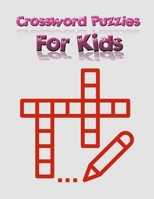 Crossword Puzzles For Kids: Itsg Crossword Stroke Puzzles, Relaxing Puzzles Forward Crossword Puzzles, Crossword Puzzle Books For Adults And ... Word Search, Related   Word Search Puzzles 167651130X Book Cover