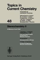 Stereochemistry II : In Memory of van't Hoff (Topics in Current Chemistry, 48) 3662155605 Book Cover