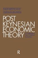 Post Keynesian Economic Theory 0745001173 Book Cover