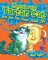 Porridge the Tartan Cat and the Pet Show Show-Off 1782503609 Book Cover