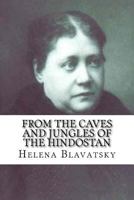 From the Caves and Jungles of Hindostan 1508623775 Book Cover