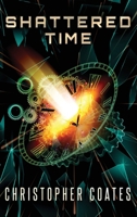 Shattered Time 4824192099 Book Cover