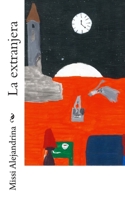La extranjera 1512161950 Book Cover