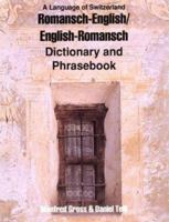 Romansh-English/English-Romansh Dictionary and Phrasebook (Dictionary and Phrasebooks) 0781807786 Book Cover