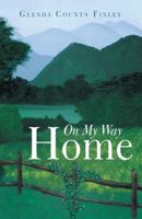 On My Way Home 1449760767 Book Cover