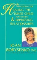 Meditations for Healing the Inner Child/ (For Women and Improving Relationships/Cassette/269) 1561700541 Book Cover