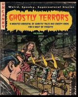 Ghostly Terrors: A Haunted Houseful Of Ghostly Tales 1441430679 Book Cover