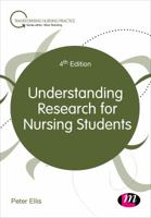 Understanding Research for Nursing Students 1529779685 Book Cover