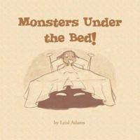 Monsters Under the Bed! 1430329068 Book Cover