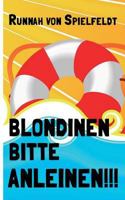 Blondinen Bitte Anleinen! 3734539110 Book Cover