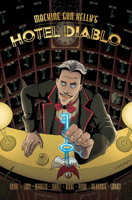 Machine Gun Kelly's Hotel Diablo Graphic Novel Hardcover Edition 1940878500 Book Cover