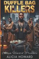 Duffle Bag Killers: Book 1 Saint Louis Hustle B0G3NY54SL Book Cover