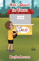 Kio's Quest for Tacos 1098016157 Book Cover