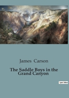 The Saddle Boys in the Grand Canyon B0CCK8ZGGR Book Cover