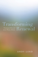 Transforming Renewal 1625640544 Book Cover