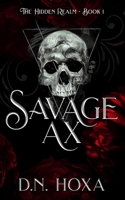 Savage Ax: A Dark Vampire Romance B0CJ4KDWS2 Book Cover