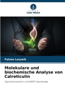 Molekulare und biochemische Analyse von Calreticulin (German Edition) 6200688931 Book Cover
