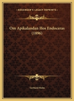 Om Apikalandan Hos Endoceras (1896) 1169519288 Book Cover