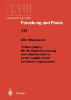 Testumgebung Fur Die Implementierung Und Inbetriebnahme Eines Adaptierbaren Leitsteuerungssystems 3540631615 Book Cover