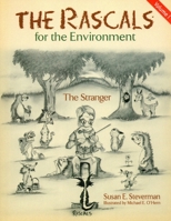 The Rascals for the Environment: Volume One - the Stranger 0925168858 Book Cover