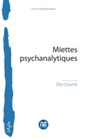 Miettes psychanalytiques (Lire En Psychanalyse) (French Edition) 280663766X Book Cover