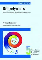 Polysaccharides I: Polysaccharides from Prokaryotes (Biopolymers, Vol. 5) B0075MCLTY Book Cover
