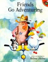 Friends Go Adventuring 0590068776 Book Cover