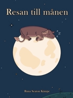 Resan till månen (Swedish Edition) 9153110285 Book Cover
