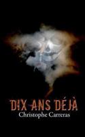 Dix ans déjà 2322034320 Book Cover