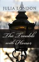 The Trouble with Honor 0373778457 Book Cover