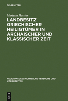 Landbesitz Griechischer Heiligtumer in Archaischer Und Klassischer Zeit 311018219X Book Cover