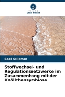 Stoffwechsel- und Regulationsnetzwerke im Zusammenhang mit der Knöllchensymbiose (German Edition) 6209862152 Book Cover