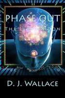 Phase Out: The Liar's Moon 0615929540 Book Cover