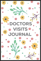 Doctors visits journal: This is the doctor's book to write down the patient's activity. 169897874X Book Cover