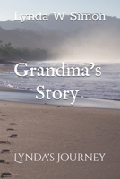 Grandma's Story: Lynda's Journey B0DMP72ZBJ Book Cover
