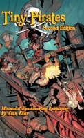 Tiny Pirates: Second Edition 1649880154 Book Cover