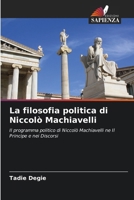 La filosofia politica di Niccolò Machiavelli (Italian Edition) 6209787509 Book Cover