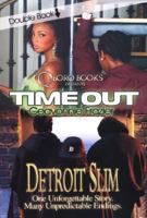 Time Out - Detroit Slim 1933967536 Book Cover