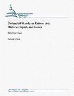 Unfunded Mandates Reform Act: History, Impact, and Issues 1481064126 Book Cover